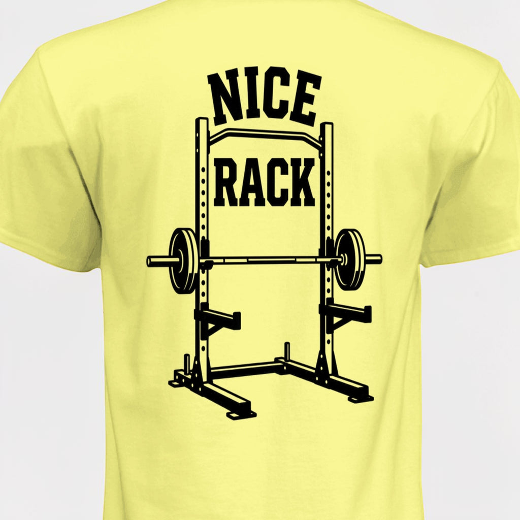 Garage Built Apparel yellow CVC blend t-shirt with black 'Nice Rack' squat rack graphic on back.
